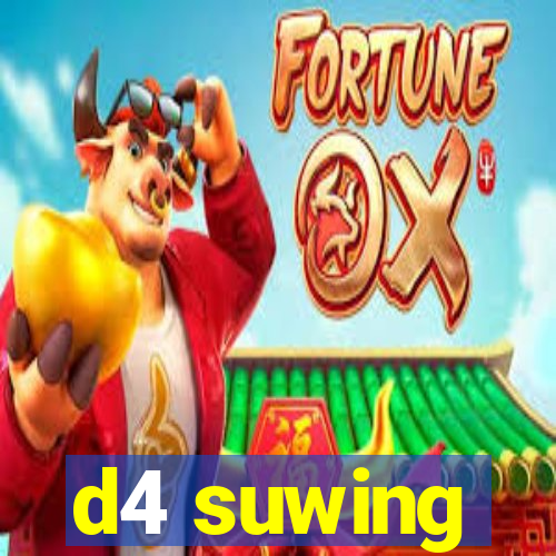 d4 suwing